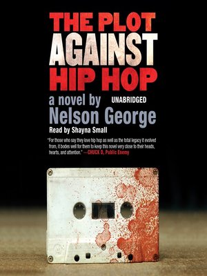 cover image of The Plot Against Hip Hop